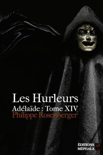 Cover for Philippe Rosenberger · Les Hurleurs (Paperback Book) (2016)