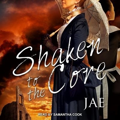 Shaken to the Core - Jae - Music - TANTOR AUDIO - 9798200257348 - April 7, 2020