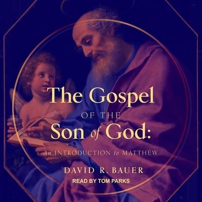 Cover for David Bauer · The Gospel of the Son of God (CD) (2019)