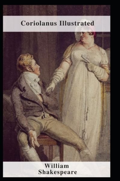 Cover for William Shakespeare · Coriolanus Illustrated (Pocketbok) (2021)