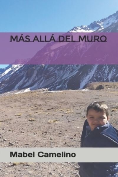 Cover for Mabel Camelino · Mas alla del muro (Pocketbok) (2021)