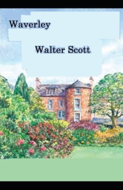 Cover for Walter Scott · Waverley: (Paperback Book) [Illustrated edition] (2021)
