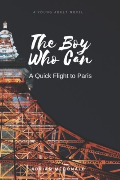 Cover for A MC Donald · The Boy Who Can (Paperback Book) (2020)