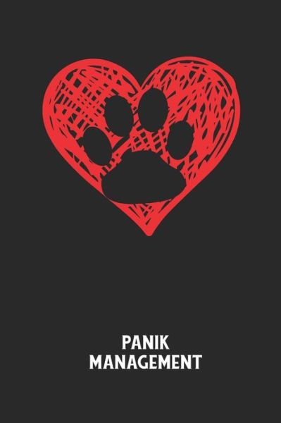 Cover for Angst-Management Notizbuch · Panik Management (Paperback Book) (2020)