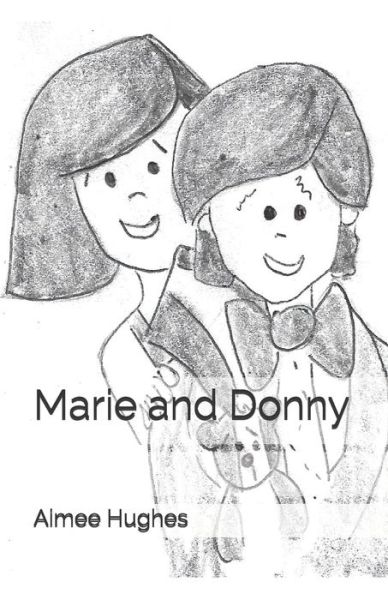 Cover for Aimee Hughes · Marie and Donny (Paperback Book) (2020)