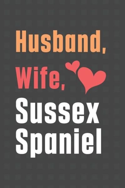 Cover for Wowpooch Press · Husband, Wife, Sussex Spaniel (Paperback Book) (2020)