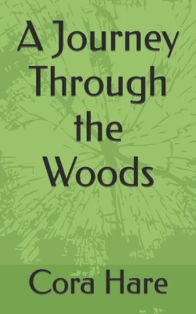 Cover for Cora Hare · A Jouney Through the Woods (Paperback Book) (2020)