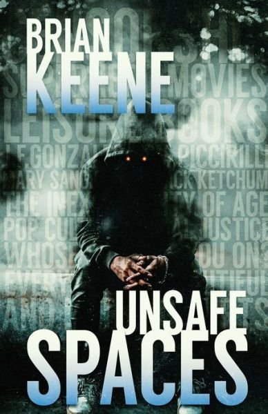 Cover for Brian Keene · Unsafe Spaces (Paperback Book) (2020)