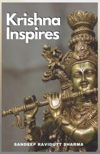 Cover for Sandeep Ravidutt Sharma · Krishna Inspires (Paperback Book) (2020)