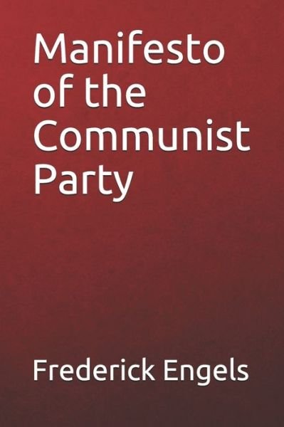 Cover for Friedrich Engels · Manifesto of the Communist Party (Paperback Bog) (2021)