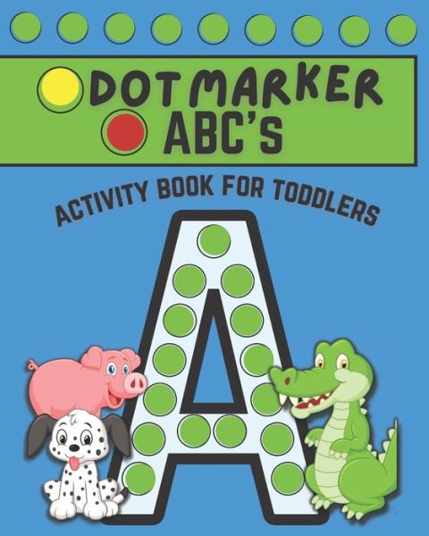 Cover for Kammi Lutz · Dot Marker ABC's (Paperback Book) (2021)