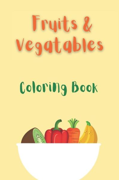 Cover for Singleton · Fruit &amp; Vegetable Coloring Book (Paperback Bog) (2021)