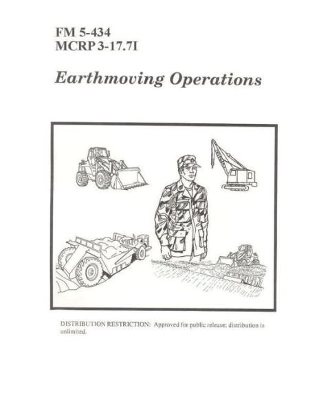 Cover for U S Army · FM 5-434 Earthmoving Operations (Paperback Book) (2021)