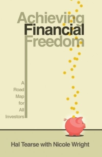 Cover for Hal Tearse · Achieving Financial Freedom: A Roadmap for All Investors (Paperback Book) (2022)