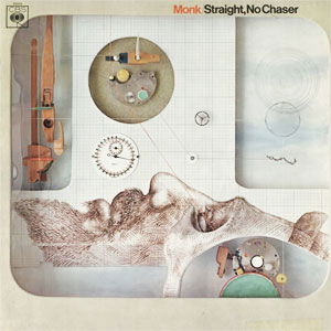 Cover for Thelonious Monk · Straight No Chaser (LP) (2014)