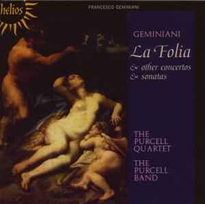 Geminiani: La Folia - Purcell Quartet - Musik - HELIOS - 0034571152349 - 2. august 2007