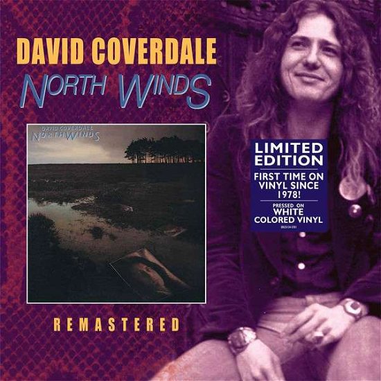 Cover for David Coverdale · North Winds (White Vinyl) (LP) [Remastered, Limited edition] (2021)