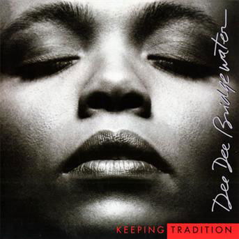 Cover for Dee Dee Bridgewater · Keeping Tradition (CD) [Remastered edition] (2010)