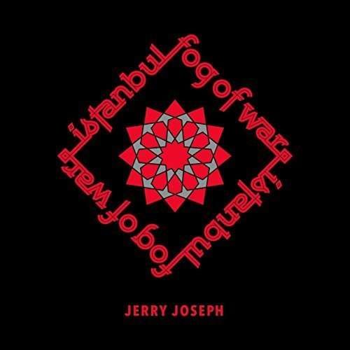 Cover for Jerry Joseph · Istanbul / Fog of War (CD) (2015)