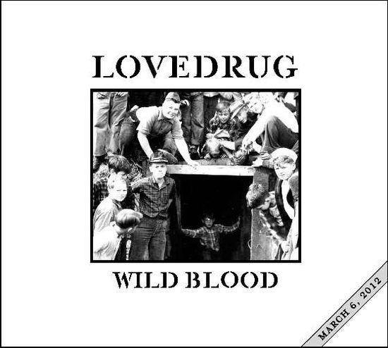 Cover for Lovedrug · Wild Blood (CD) (2012)