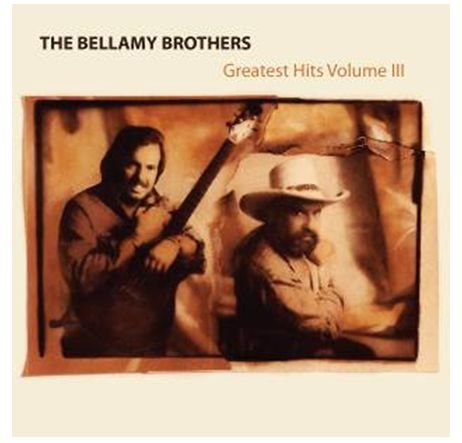 Cover for Bellamy Brothers · Greatest Hits - Vol 3 (CD) (2012)