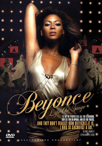 Life on Stage: Unauthorized Documentary - Beyonce - Filme - WIENERWORLD - 0827191000349 - 7. Mai 2011