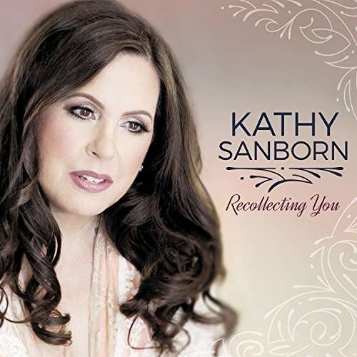 Cover for Kathy Sanborn · Recollecting You (CD) (2017)