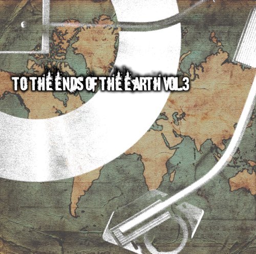 Cover for To the Ends of the Earth · Vol 3. (CD) (2008)