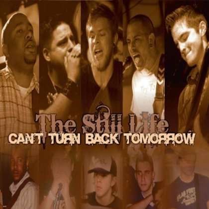 Can't Turn Back Tomorrow - Still Life - Music - The Still Life - 0884501565349 - September 20, 2011
