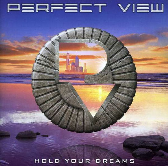 Cover for Perfect View · Hold Your Dreams (CD) (2010)