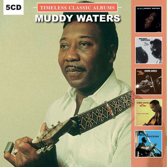 Timeless Classic Albums - Muddy Waters - Musik - DOL - 0889397000349 - 5. Mai 2021