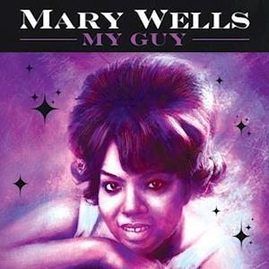 My Guy - Mary Wells - Musiikki - GOLDENLANE - 0889466339349 - perjantai 18. marraskuuta 2022