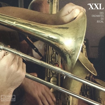Cover for Xxl · Des Enchantes Du Bocal (CD) (2020)