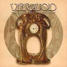 Cover for Vibravoid · Clocks That Time Forgot (3D Sl (LP) (2022)