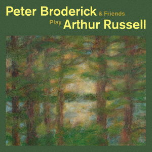 Peter Broderick & Friends Play Arthur Russell - Peter Broderick - Muziek - LIRICO - 4532813235349 - 11 januari 2019