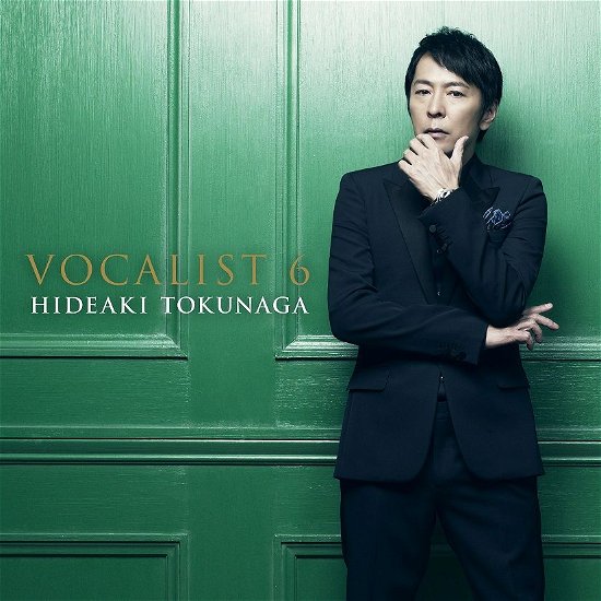 Vocalist 6 <limited-b> - Hideaki Tokunaga - Musiikki - UM - 4988005866349 - perjantai 15. tammikuuta 2021
