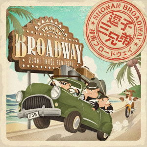 Cover for Zushi Three Brothers · Shonan Broadway (CD) [Japan Import edition] (2015)