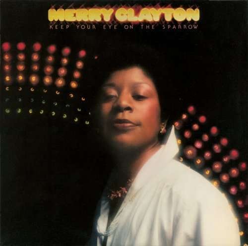 Cover for Merry Clayton · Keep Your Eye on Sparrow (CD) (2009)