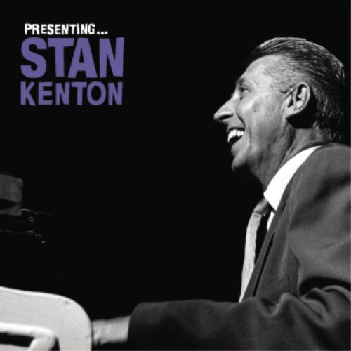 Cover for Stan Kenton · Presenting Stan Kenton (CD) (2007)