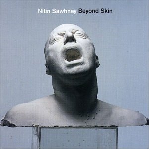 Cover for Nitin Sawhney · Beyond Skin (CD) (2005)