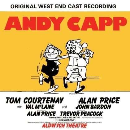Andy Capp: Alan Price, Tom Courtenay - Original London Cast - Música - STAGE DOOR - 5055122190349 - 1 de abril de 2014