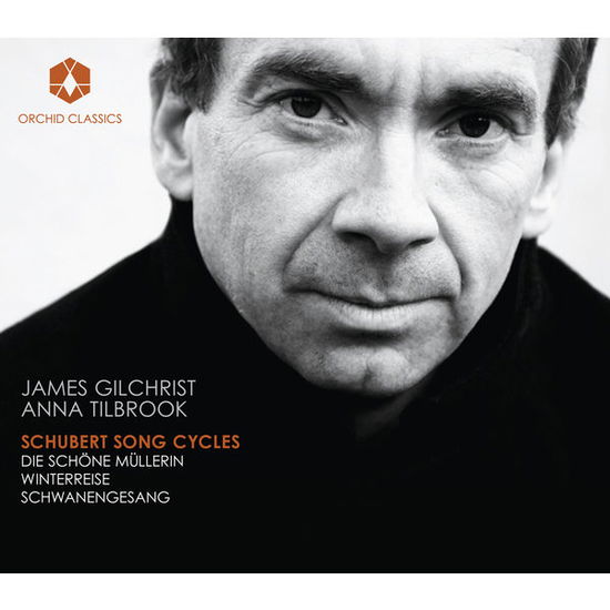 Schubert Song Cycles - Schubert / Gilchrist / Tilbrook - Musik - ORCHID - 5060189560349 - 29. oktober 2013