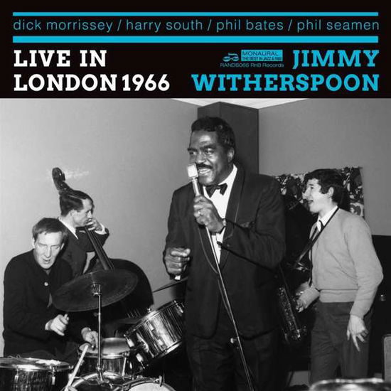 Cover for Witherspoon, Jimmy &amp; Dick Morrissey Quartet · Live In London 1966 (CD) (2021)