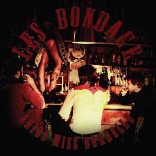 Cover for Les Bondage · Adios Miss Bordello (LP) (2013)