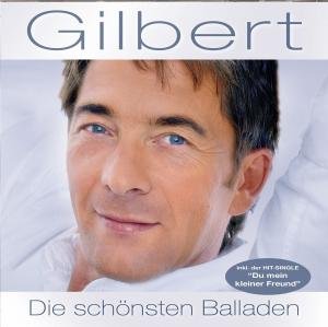 Cover for Gilbert · Die Schonsten Ballade (CD) (2007)