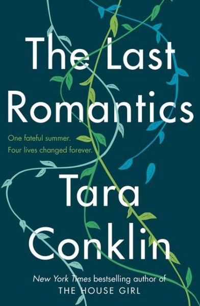 Cover for Conklin · The Last Romantics (Book) (2019)