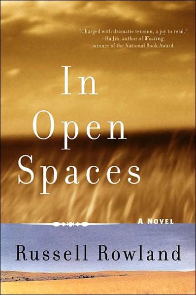 In Open Spaces - Russell Rowland - Boeken - Harper Perennial - 9780060084349 - 4 juni 2002