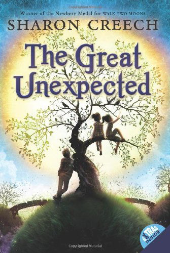 Cover for Sharon Creech · The Great Unexpected (Paperback Book) [Reprint edition] (2013)