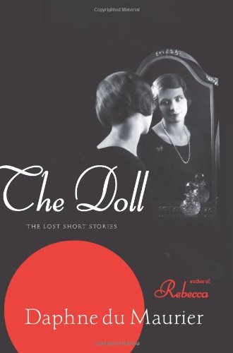 The Doll - Daphne Du Maurier - Livros - HarperCollins Publishers Inc - 9780062080349 - 22 de novembro de 2011