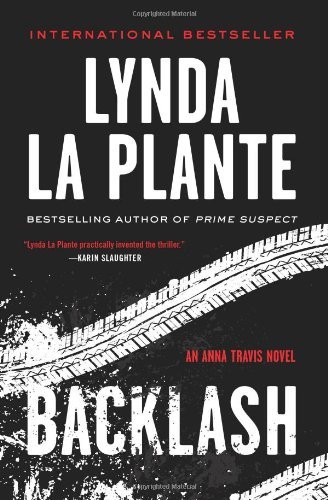 Cover for Lynda La Plante · Backlash: an Anna Travis Novel (Pocketbok) (2013)